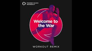 Welcome to the War (Handz Up Remix) by Power Music Workout