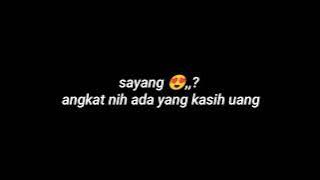 Nada dering Lucu SAYANG ANGKAT NIH ADA YANG MAU KASIH UANG