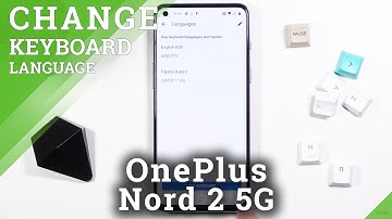 How to Change Keyboard Language on OnePlus Nord 2 5G – Language Settings