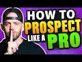 How to prospect like a pro to win in business