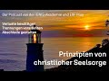 Zum „mehr“ trotz „weniger“ / Seelsorge / Podcast mit der IGNIS-Akademie und ERF Plus / Folge 07