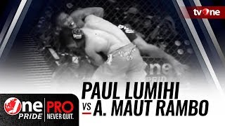 One Pride MMA #2: Paul Lumihi VS Arief Maut Rambo