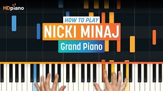 Piano Lesson for 'Grand Piano' by Nicki Minaj | HDpiano (Part 1)