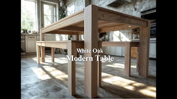 How to Build a White Oak Dining Table | DIY Modern Farmhouse Table