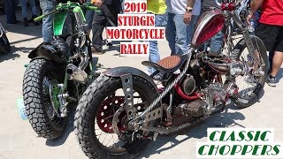 STURGIS MOTORCYCLE RALLY 2019 | OLD SCHOOL CHOPPERS & MORE