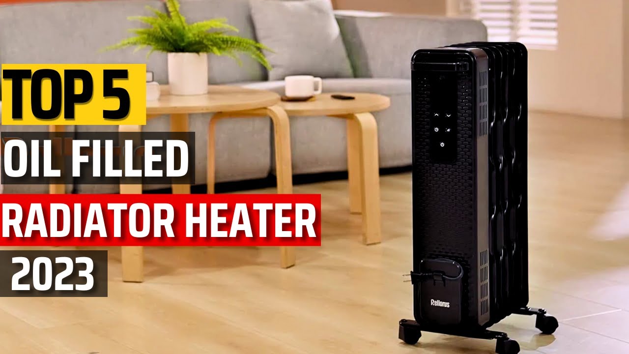 Best Oil Filled Radiator Heater Top 5 Radiator Heaters of 2023 - YouTube
