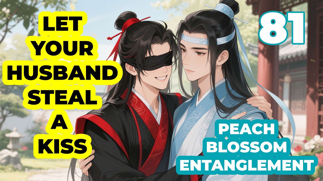 Вэй Усянь заявил, что любая девушка, которую он поймает, станет его невестой | Персиковый цветок,...