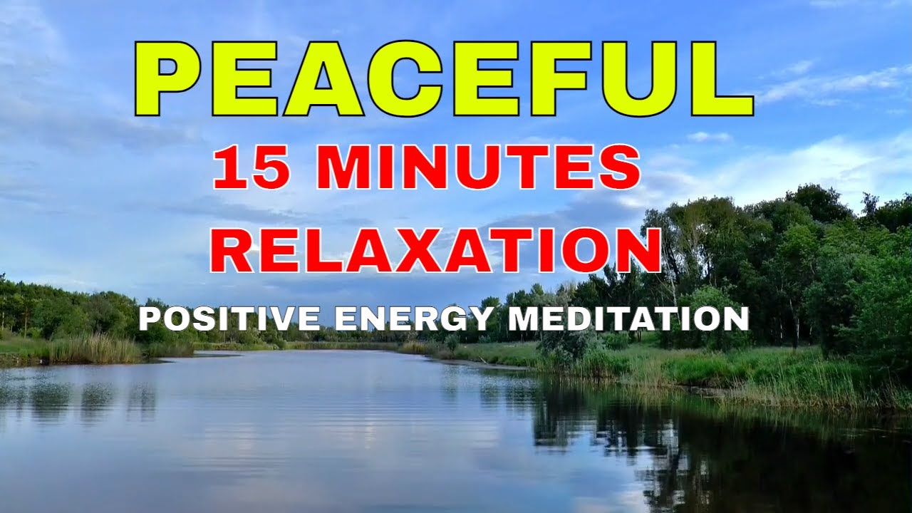 Meditation Music | Meditation Music Relax Mind Body Positive Energy ...