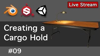 Creating a Cargo Hold 09-Live Stream