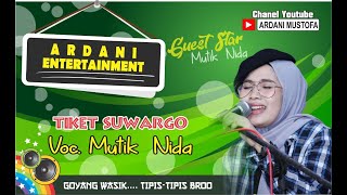 MUTIK NIDA - TIKET SWARGO ARDANI ENTERTAINMENT