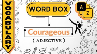 Thumbnail Courageous ( adjective) || Word Box || Learn new words in english