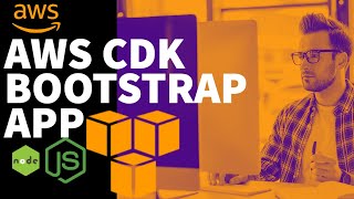 Bootstrap AWS CDK and play with AWS-CDK deployments