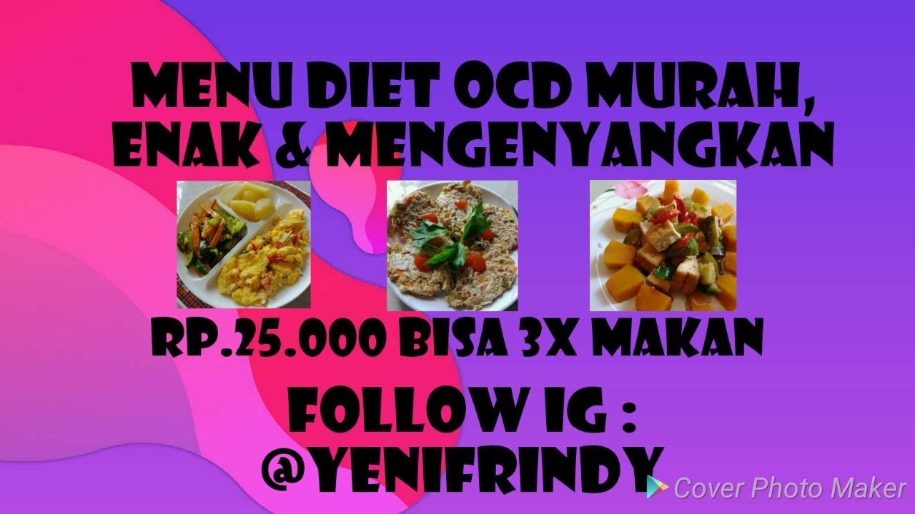 MENU DIET OCD RP.25.000 -.. DIET Sehat Murah Enak dan 