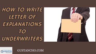 How to write letter of explanations to underwriters How to write letter of explanations to underwriters