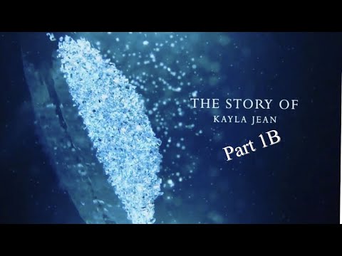 The Story of Kayla Jean part 1B (Episode 2)