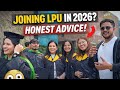 Joining LPU in 2026 🤔? Seniors’ Honest Advice Will Surprise You 😱