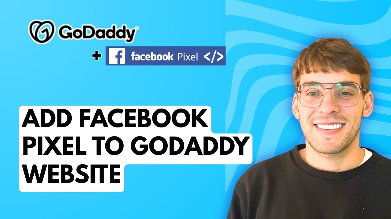 How to Add Facebook Pixel to GoDaddy Website [2026 Full Guide]