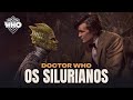 Doctor Who: Quem são os silurianos?