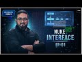 NUKE BEGINNER SERIES | INTERFACE EXPLAINED - EP-01