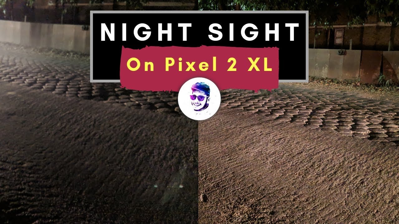 Night Sight Camera App Is Game Changer - Night Mode Camera( Pixel 4/Pixel4a/Pixel3/Pixel2)