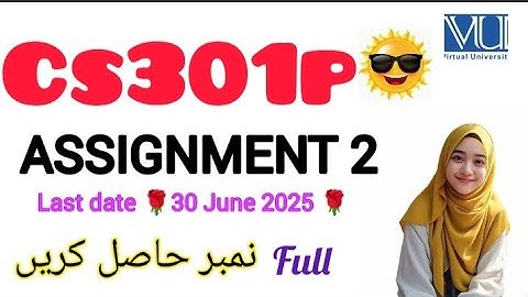 CS301p ASSIGNMENT 2 SOLUTION 2025 ||CS301p ASSIGNMENT 2 2025 ||#cs301p #assignment  #2025