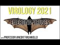 Virology Lectures 2021 #22 - Emerging Viruses