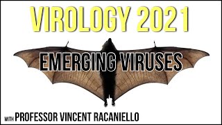 Virology Lectures 2021 22 - Emerging Viruses