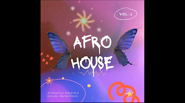 AFRO HOUSE MIX VOL 1 #ALEJANDRO