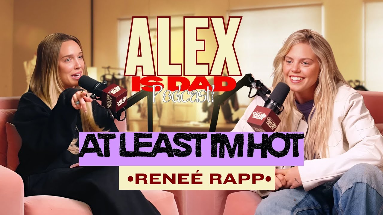 Reneé Rapp: Confidence, Chaos, and Owning the Spotlight (Full Episode ...