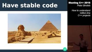 How to understand million-line C++ projects - Peter Bindels - Meeting C++ 2016