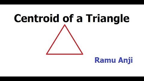 How to Find Centroid of a Triangle in Mechanics