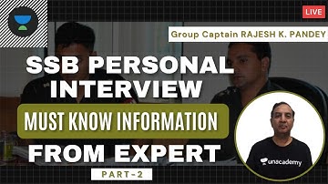 SSB Personal Interview: Must Know Information from Expert Part-2 | Ace the SSB | Rajesh Kumar Pandey