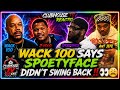 🧨 WACK 100 EXPOSES SPOETYFACE DIDN’T SWING BACK AND FLAMES YOUNG ANT JEFE‼️👀😩