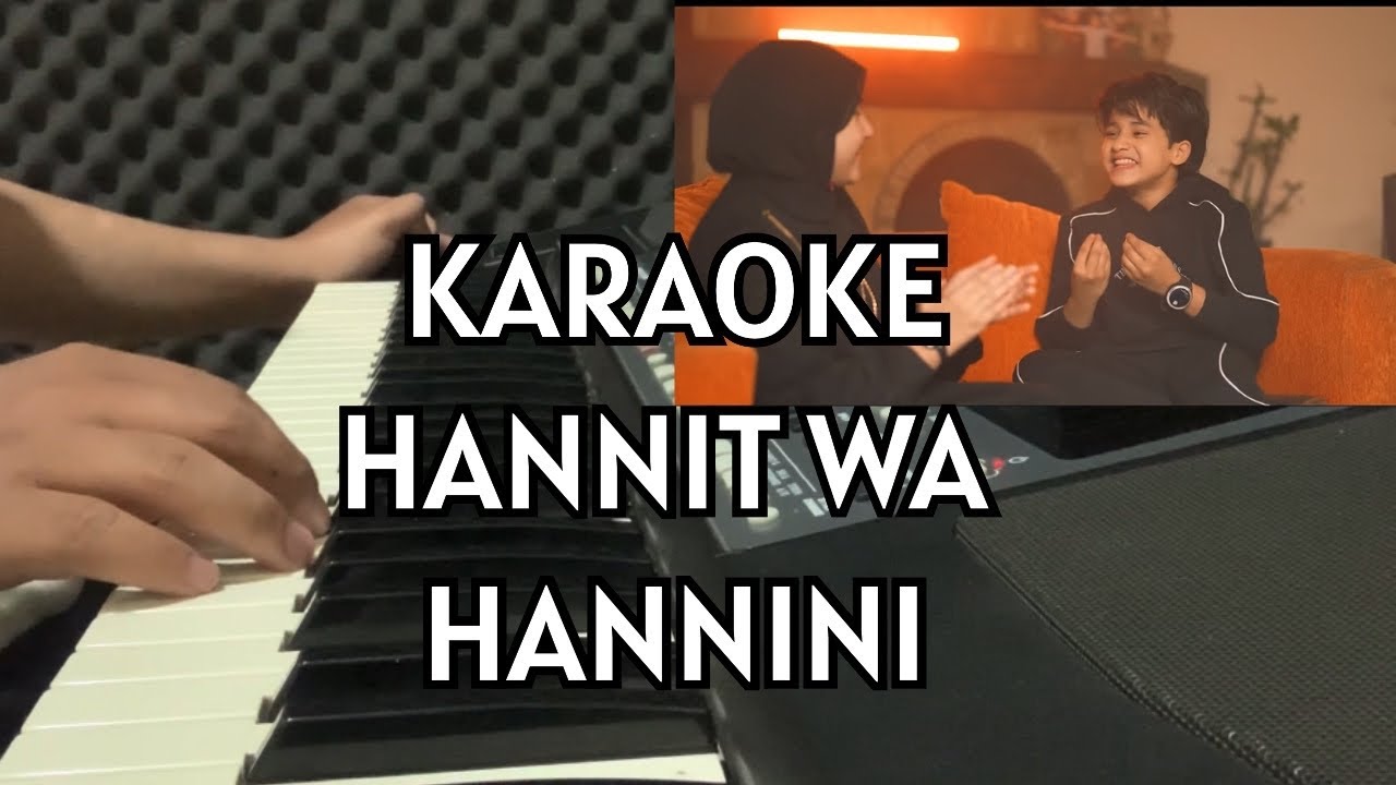KARAOKE INSTRUMENTAL HANNIT WA HANNINI