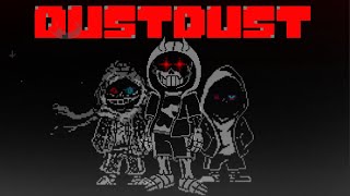 DustDust I Full Animated Ust