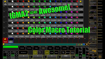 GMA2 Complex Macros 1 - Color Macro