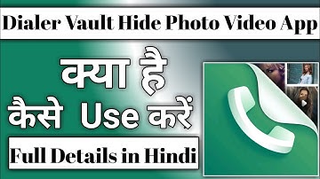 Dialer vault hide photo video app kaise use kare || how to use dialer vault hide photo video app