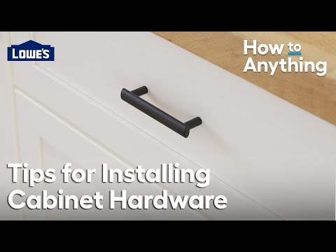 Tips for Installing Cabinet Hardware | How To Anything @lowes