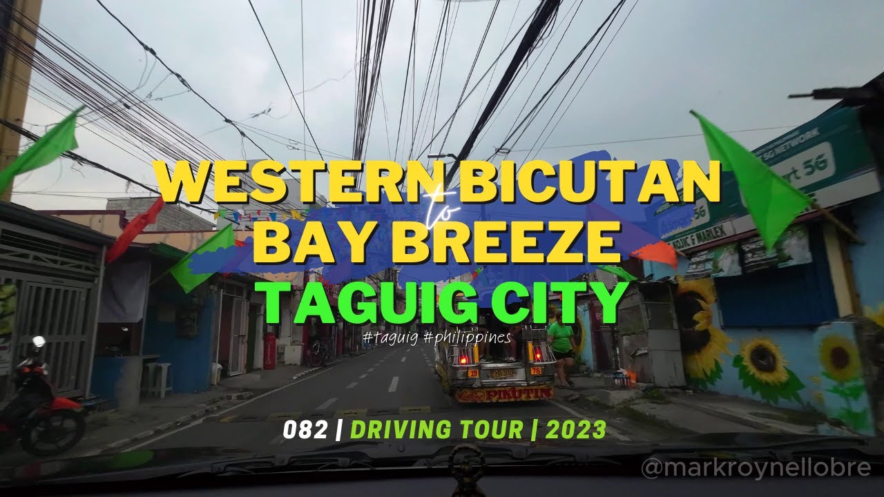 WESTERN BICUTAN, TAGUIG to BAY BREEZE, TAGUIG | Philippines 🇵🇭 Driving ...