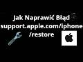 Jak Naprawić Błąd support.apple.com/iphone/restore Na iPhone - Pełny Poradnik