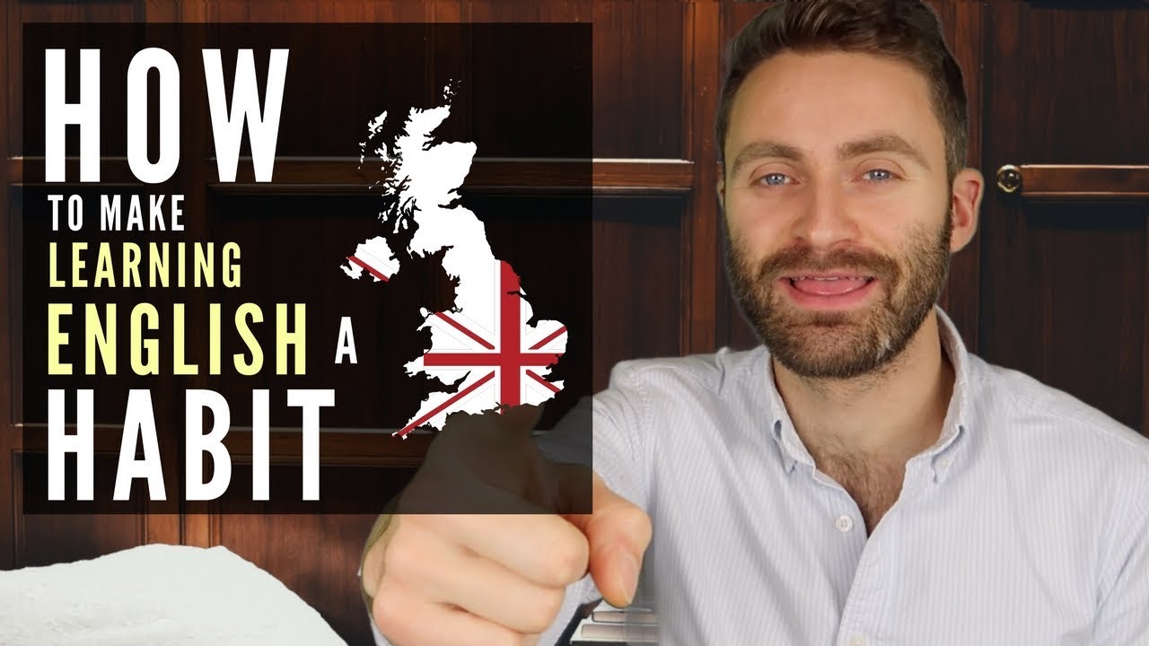 How To Make Learning English a HABIT | 5 Secrets Revealed - YouTube