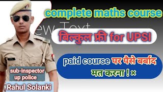 complete maths course free from YouTube for UPSI || Best maths teacher for UPSI || UPSI New vacancy