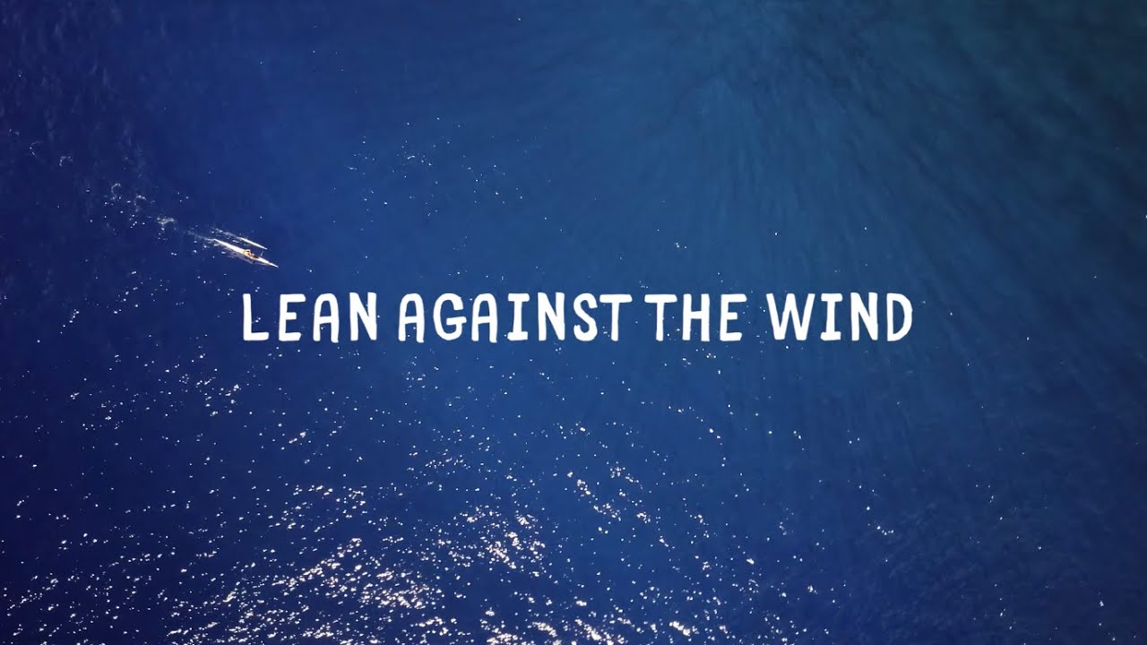 YETI Presents: Lean Against the Wind (Trailer)
