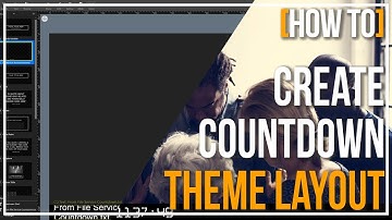 How to Make A Countdown Theme in Propresenter 7