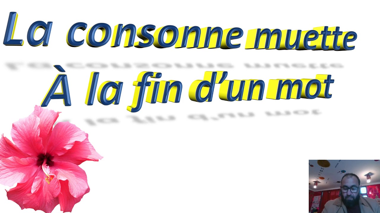 La consonne muette à la fin d'un mot