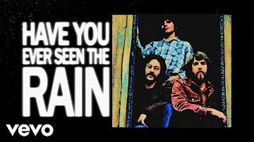 Creedence Clearwater Revival - Have You Ever Seen The Rain (Official Lyric Video)