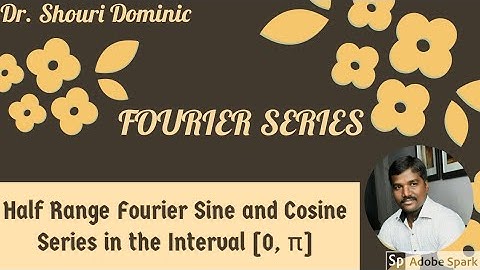 HALF RANGE FOURIER SERIES