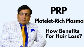 Does PRP(Platelet Rich Plasma) Treatment Stop Hair Fall? | What is PRP For Hair Loss? | Dr Anil Garg