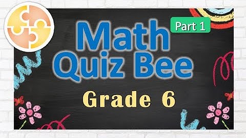 Math Quiz Bee for Grade 6 | Quiz 1 | Quiz by brainYs