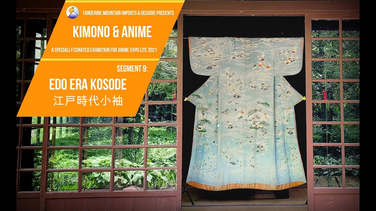 Kimono and Anime Segment 09:  Kosode